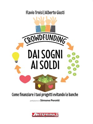 cover image of Crowdfunding. Dai sogni ai soldi